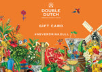 Double Dutch Gift Card
